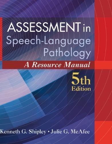 Assessment In Speech Language Pathology A Resource Manual 5Th