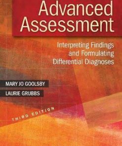 Advanced Assessment Interpreting Findings And Formulating Differential Diagnoses 3Rd