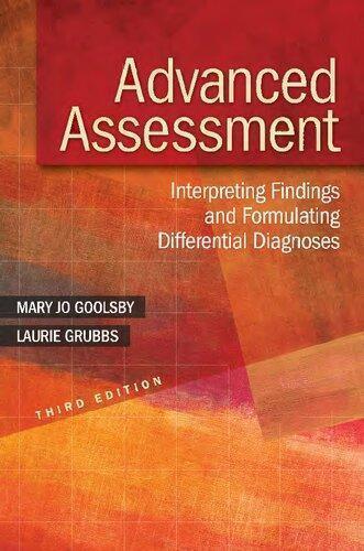 Advanced Assessment Interpreting Findings And Formulating Differential Diagnoses 3Rd