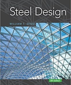 Steel Design 6th by William T Segui