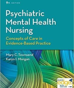 Psychiatric Mental Health Nursing Concepts Of Care In Evidence Based Practice 9Th