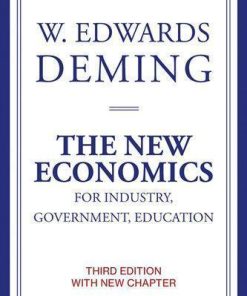 The New Economics For Industry Government Education 3Rd