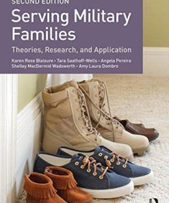 Serving Military Families Theories Research And Application 2Nd