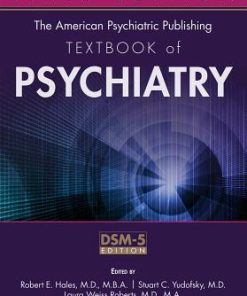 The American Psychiatric Publishing Textbook Of Psychiatry 6Th