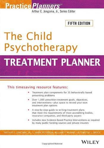 The Child Psychotherapy Treatment Planner Includes Dsm 5 Updates 5Th