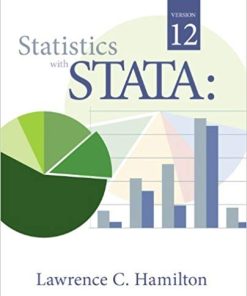 Statistics with STATA Version 12 8th by Lawrence C Hamilton