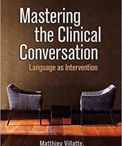 Mastering The Clinical Conversation Language As Intervention