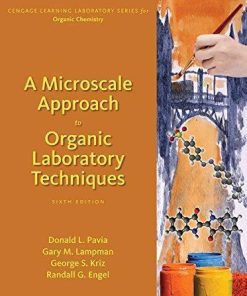 A Microscale Approach To Organic Laboratory Techniques 6Th
