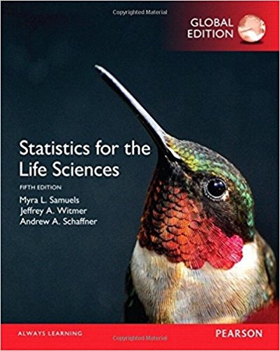 Statistics for the Life Sciences 5th Global