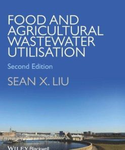 Food And Agricultural Wastewater Utilization And Treatment 2Nd