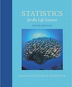 Statistics for the Life Sciences 5th