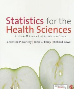 Statistics For The Health Sciences A Non Mathematical Introduction