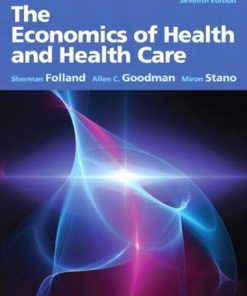 The Economics Of Health And Healthcare 7Th