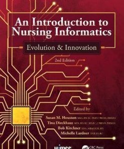 An Introduction To Nursing Informatics Evolution And Innovation 2Nd