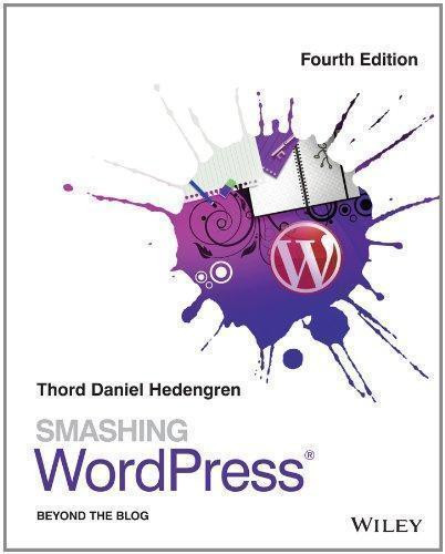 Smashing WordPress Beyond The Blog 4Th