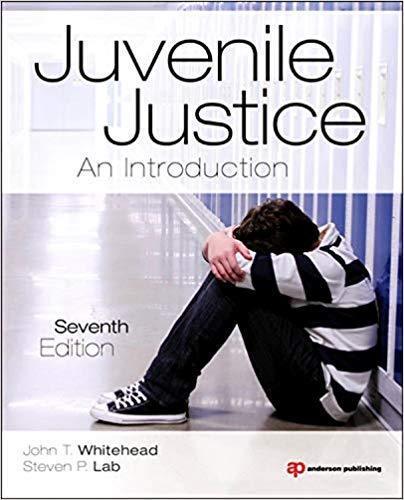 Juvenile Justice Seventh An Introduction 7Th