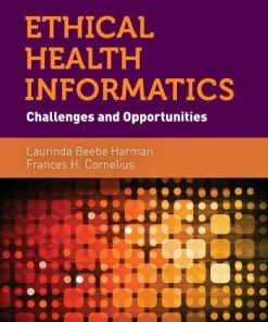Ethical Health Informatics Challenges And Opportunities 3Rd