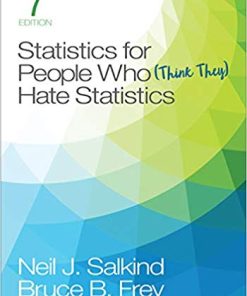 Statistics for People Who Think They Hate Statistics 7th