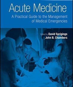 Acute Medicine A Practical Guide To The Management Of Medical Emergencies 5Th