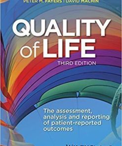 Quality Of Life The Assessment Analysis And Reporting Of Patient Reported Outcomes 3Rd
