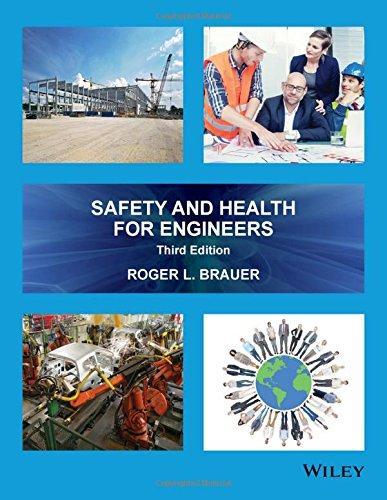 Safety And Health For Engineers 3Rd