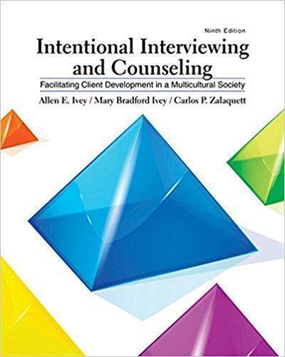 Intentional Interviewing And Counseling Facilitating Client Development In A Multicultural Society 9Th