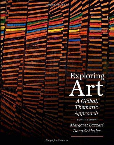 Exploring Art A Global Thematic Approach 4Th