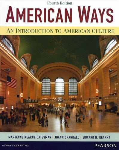 American Ways An Introduction To American Culture 4Th