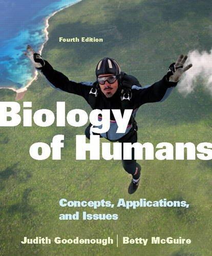 Biology Of Humans Concepts Applications And Issues Fourth 4Th
