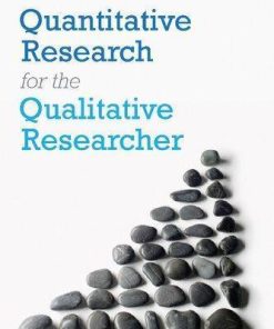 Quantitative Research For The Qualitative Researcher