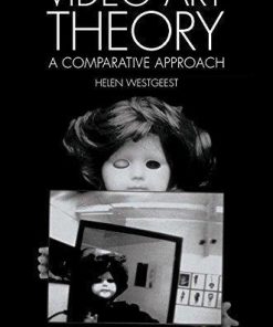 Video Art Theory A Comparative Approach