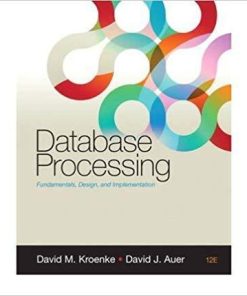 Database Processing Fundamentals Design And Implementation 12th