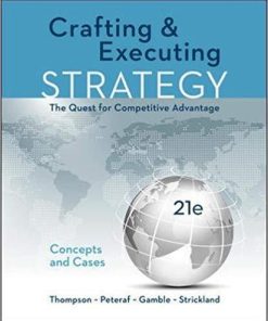 Crafting Executing Strategy Concepts And Cases 21St