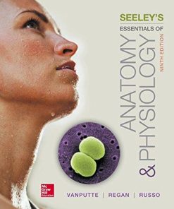 Seeleys Essentials Of Anatomy And Physiology 9Th