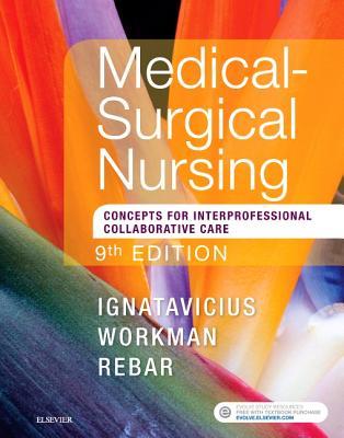 Medical Surgical Nursing Concepts For Interprofessional Collaborative Care Single Volume 9Th