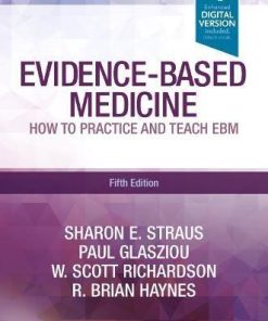 Evidence Based Medicine How To Practice And Teach Ebm 5Th