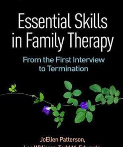 Essential Skills In Family Therapy From The First Interview To Termination 3Rd