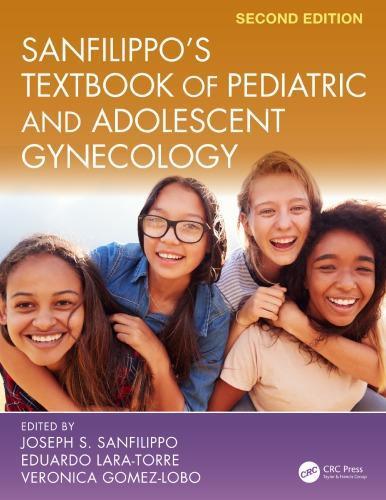 Sanfilippos Textbook Of Pediatric And Adolescent Gynecology 2Nd