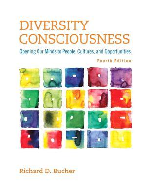 Diversity Consciousness Opening Our Minds To People Cultures And Opportunities 4Th