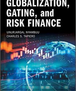 Globalization Gating And Risk Finance