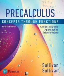 Precalculus Concepts Through Functions A Right Triangle Approach To Trigonometry 4Th