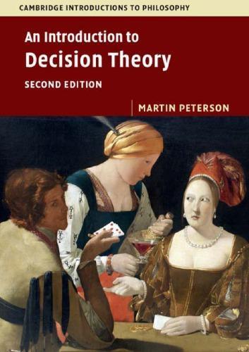 An Introduction To Decision Theory 2Nd
