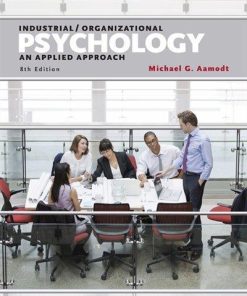 Industrial Organizational Psychology An Applied Approach 8Th