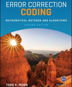 Error Correction Coding Mathematical Methods And Algorithms 2Nd