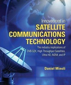 Innovations In Satellite Communication And Satellite Technology