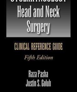 Otolaryngology Head And Neck Surgery Clinical Reference Guide 5Th