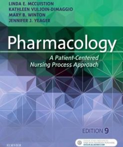 Pharmacology A Patient Centered Nursing Process Approach 9Th