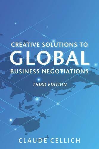 Creative Solutions To Global Business Negotiations 3Rd