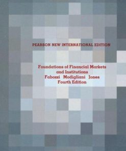 Foundations Of Financial Markets And Institutions 4Th