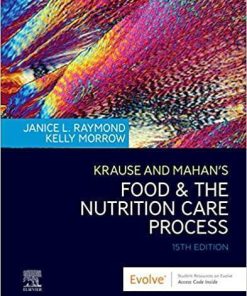 Krause And Mahans Food The Nutrition Care Process 15Th